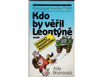 456131 kdo by veril leontyne aneb dvanact dlouhych rozhovoru