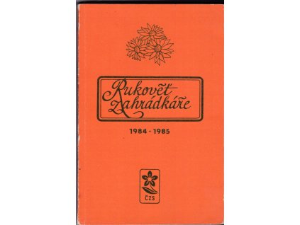 456137 rukovet zahradkare 1984 1985