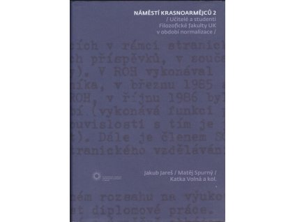 456194 namesti krasnoarmejcu 2 ucitele a studenti filozoficke fakulty uk v obdobi normalizace