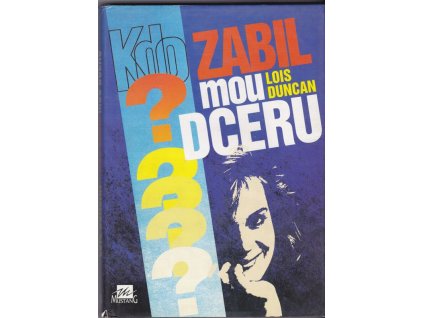 456494 kdo zabil mou dceru