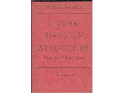 456941 living english structure a practice book for foreign students with key to the exercises