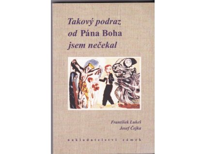 457307 takovy podraz od pana boha jsem necekal