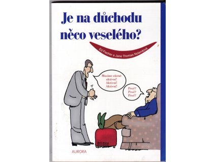 457313 je na duchodu neco veseleho