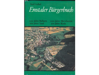 457583 emstaler burgerbuch 1200 jahre balhorn 1000 jahre merxhausen 900 jahre sand 900 jahre riede
