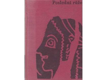 459008 posledni ruze vybor ze stare recke lyriky