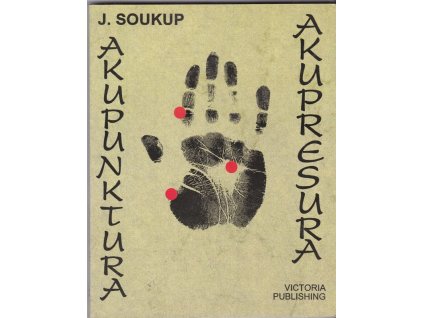 459347 akupunktura akupresura a nektere jine mene zname techniky v neodkladne peci aneb jednoduche jednobodove akupunkturni akupresurni a jine doplnky jednotnych postupu poskytovani odborne prvni pomoci