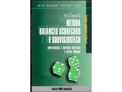460103 metoda balanced scorecard v souvislostech implementace a uspesna realizace v rizeni podniku