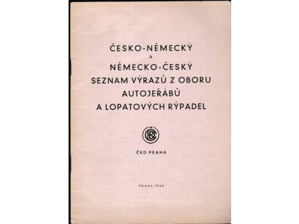 460472 cesko nemecky a nemecko cesky seznam vyrazu z oboru autojerabu a lopatovych rypadel