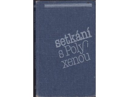 460610 setkani s polyxenou