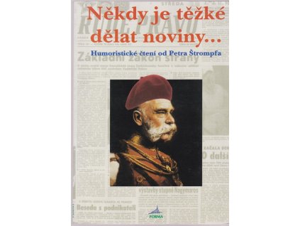 461624 nekdy je tezke delat noviny
