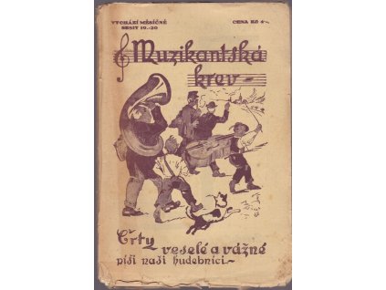 461813 muzikantska krev crty vesele i vazne ze zivota nasich hudebniku sesit 19 20