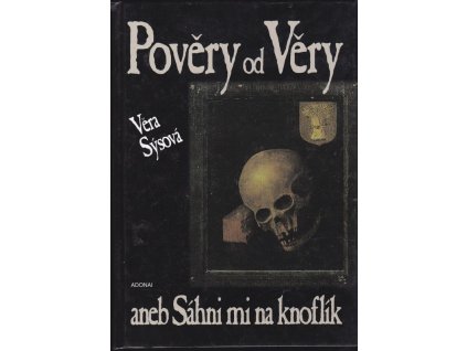 462209 nepreberne mnozstvi pover z krajin nasich i jinozemskych od znamych a rozsirenych po mene zname pod pseudonymem vera sysova napsal basnik karel sys