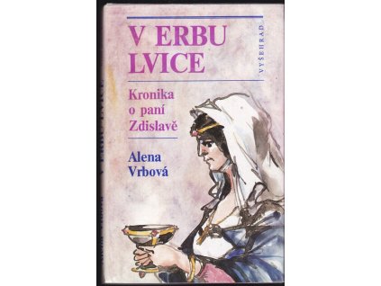 462773 v erbu lvice kronika o pani zdislave