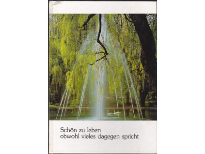 463028 schon zu leben obwohl vieles dagegen spricht