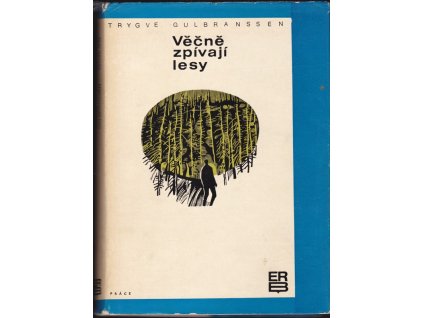 463313 vecne zpivaji lesy