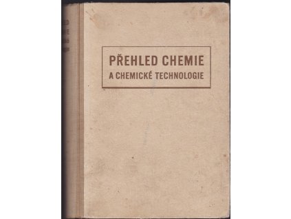 463604 prehled chemie a chemicke technologie dil 2