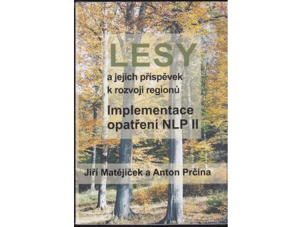 463664 lesy a jejich prispevek k rozvoji regionu