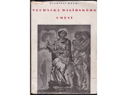 464030 technika malirskeho umeni poznamky o materialu a technice malby pastelem akvarelem gouachi temperou olejem a nastenne