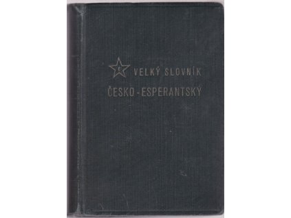 464669 velky slovnik esperantsko cesky a cesko esperantsky ii dil velky slovnik cesko esperantsky