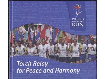 464702 world harmony run torch relay for peace and harmony