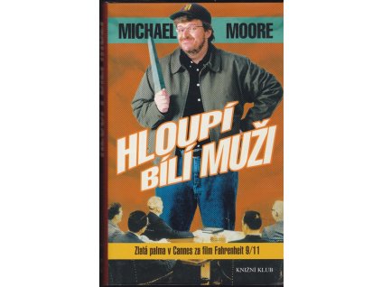 464705 hloupi bili muzi