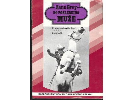 465047 do posledniho muze dobrodruzny roman z americkeho zapadu