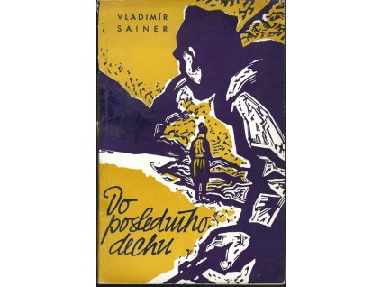 465110 do posledniho dechu a jine povidky o vojacich nasich dnu