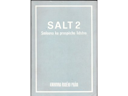 465551 salt 2 smlouva ku prospechu lidstva sbornik