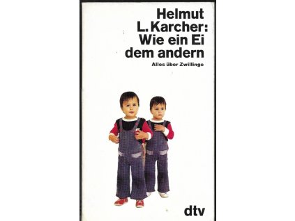 465641 wie ein ei dem andern alles uber zwillinge