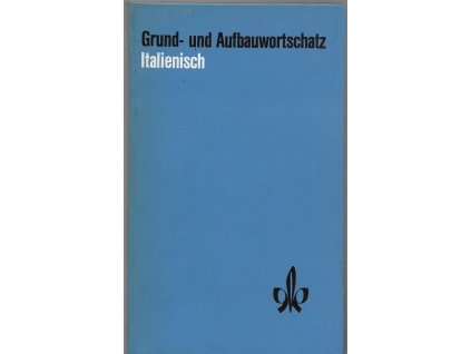 465758 grund und aufbauwortschatz italienisch