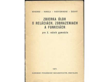 465815 zbierka uloh o relaciach zobrazeniach a funkciach pre 2 rocnik gymnazia