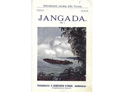 465860 dobrodruzne romany sv 61 jangada osmset mil po rece amazonske dil 1 2 bezejmenna rodina 1 2 dil