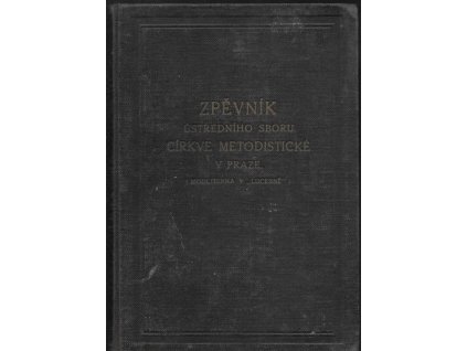 466130 zpevnik ustredniho sboru cirkve metodisticke v praze