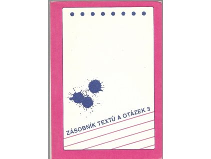 466547 zasobnik textu a otazek pro aktivni praci zaku ve vyuce 3 alternativni ucebnice pro 3 rocnik strednich skol