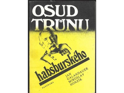 466589 osud trunu habsburskeho