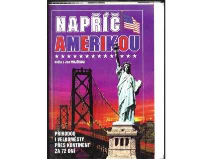 466727 napric amerikou prirodou i velkomesty pres kontinent za 72 dni