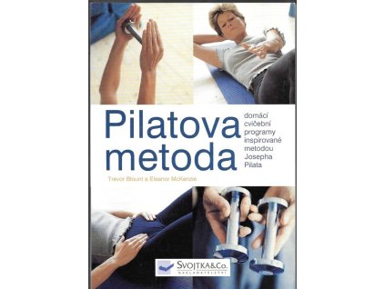 466865 pilatova metoda domaci cvicebni programy inspirovane metodou josepha pilata
