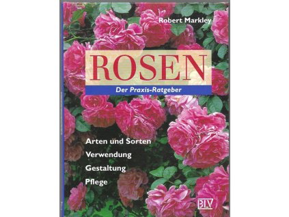 466928 rosen der praxis ratgeber