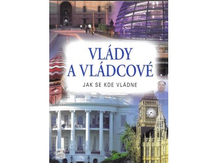 468683 vlady a vladcove jak se kde vladne
