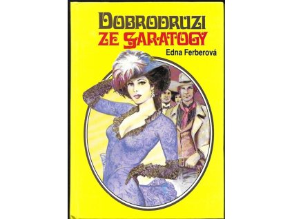 469091 dobrodruzi ze saratogy
