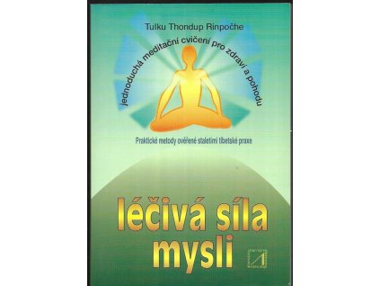 469532 leciva sila mysli jednoducha meditacni cviceni pro zdravi pohodu a osviceni
