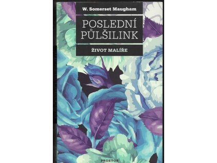 470903 posledni pulsilink roman malire inspirovany zivotem francouzskeho malire paula gauguina