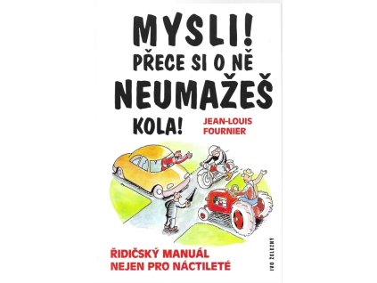 471104 mysli prece si o ne neumazes kola ridicsky manual nejen pro nactilete