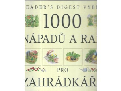 472373 1000 napadu a rad pro zahradkare
