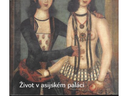 472415 zivot v asijskem palaci laska luxus zahalka narodni galerie v praze sbirka orientalniho umeni palac kinskych 13 9 2012 10 3 2013