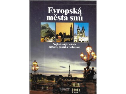 472445 evropska mesta snu nejkrasnejsi mesta odhalit prozit a vychutnat