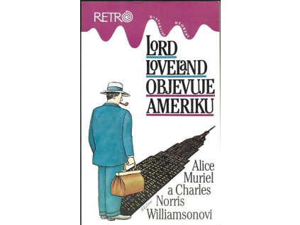 472463 lord loveland objevuje ameriku roman z anglo americke spolecnosti