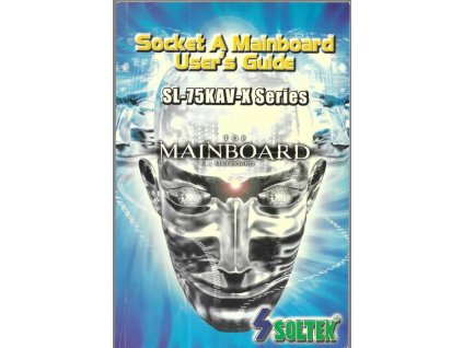 472907 socket a mainboard user s guide sl 75kav x series top mainboard