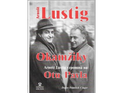 473006 okamziky arnost lustig vzpominina na otu pavla