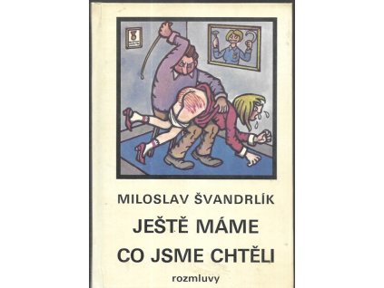 473501 jeste mame co jsme chteli